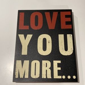 Hobby Lobby! Love you more sign ❤️